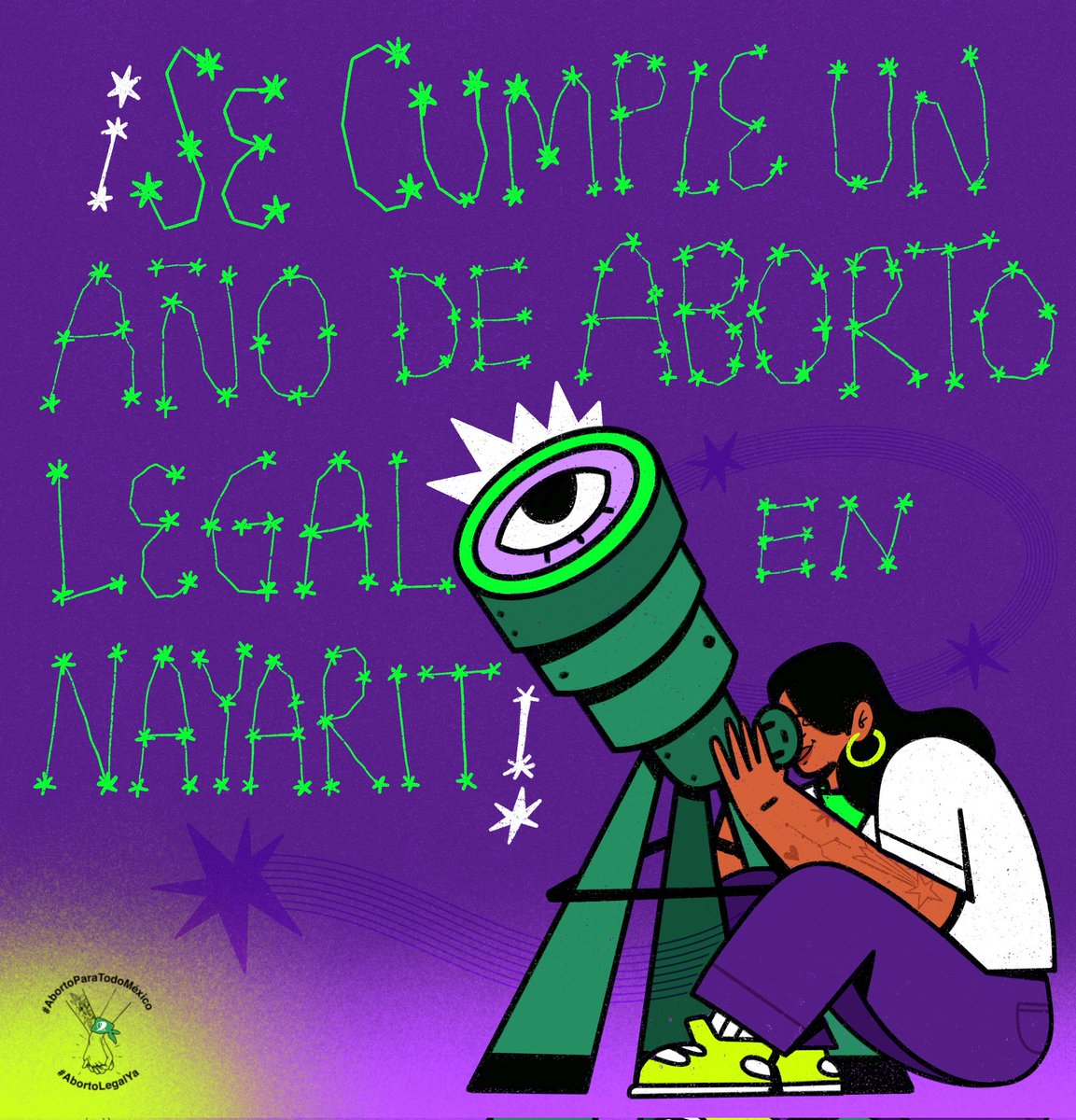 Las estrellas lo saben: este mes celebramos el primer aniversario de la despenalización parcial del aborto en Nayarit 💚🎉 que la lucha abortista y la Marea Verde sigan avanzando en todo el país 🌊🔥