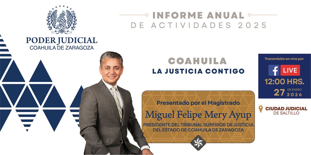 PJCoah's tweet photo. 👉🏼 Te invitamos a ser parte del Informe Anual de Actividades 2025 rendido por el Magistrado Presidente @MiguelMery. 
No te pierdas la Sesión Solemne del Tribunal Superior de Justicia del Estado este 27 de enero en punto de las 12 pm por Facebook Live.
#CoahuilaLaJusticiaContigo https://t.co/DXWocK50Ap