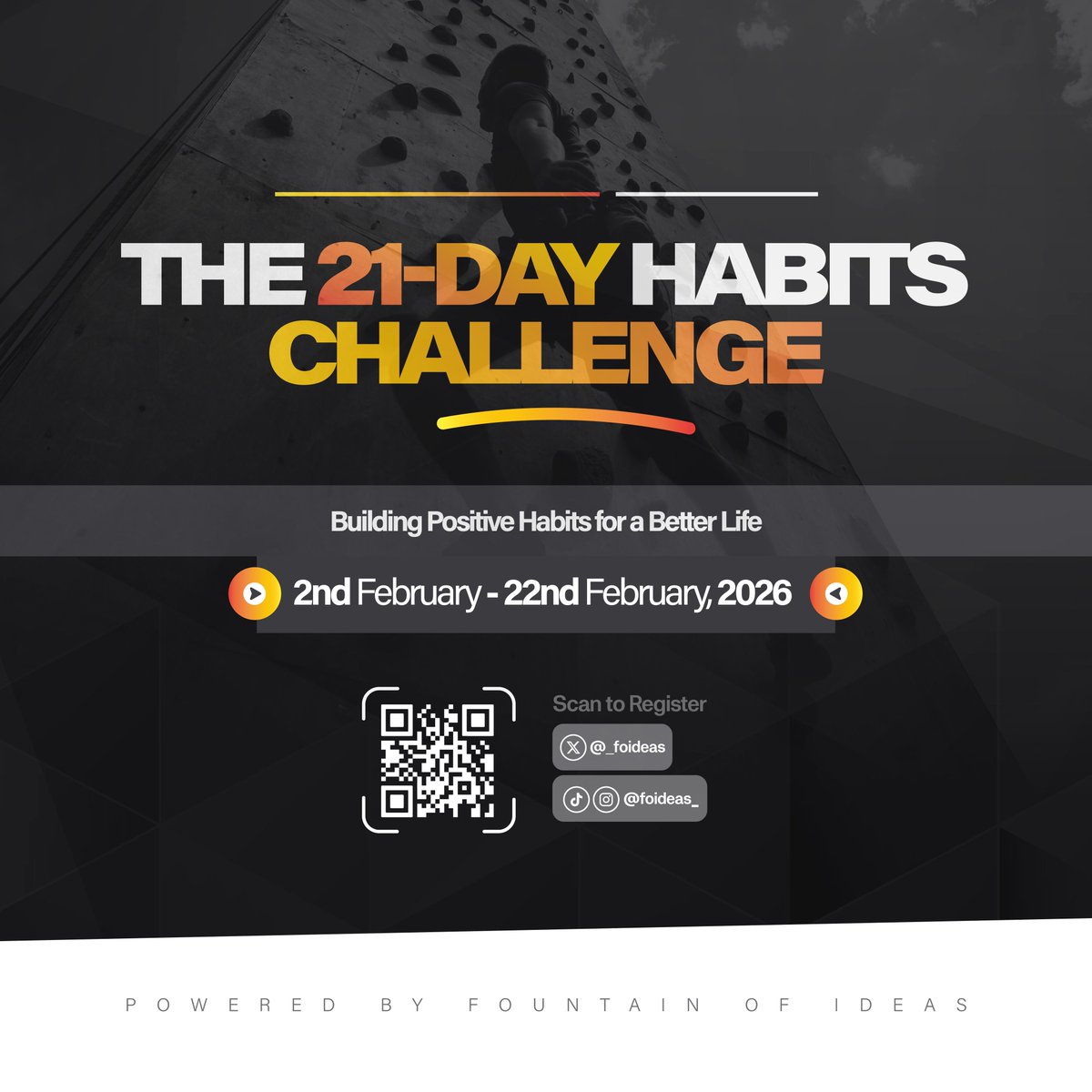 Build lasting habits in just 21 days. Join the 21-day habits challenge and transform your life. 

Register now via the link: forms.gle/rcikCxhdrXYyuW…  or scan the QR code on the flier. 

#21DayHabitsChallenge #FOIdeas