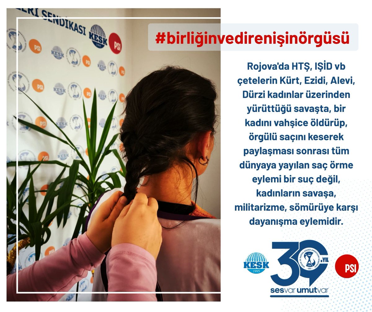 Rojova'da HTŞ, IŞİD vb. çetelerin Kürt, Ezidi, Alevi, Dürzi kadınlar üzerinden yürüttüğü savaşta bir kadını vahşice öldürüp, örgülü saçını keserek paylaşması sonrası tüm dünyaya yayılan saç örme eylemi bir suç değil, kadınların savaşa, militarizme, sömürüye karşı dayanışma