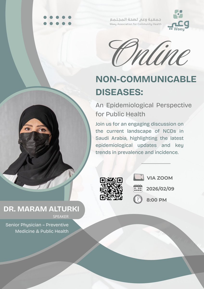 يسرّ جمعية وعي لصحة المجتمع دعوتكم لحضور ندوة نقاش أونلاين بعنوان:
الوضع الراهن للأمراض غير المعدية في المملكة العربية السعودية، مع تسليط الضوء على آخر المستجدات الوبائية والاتجاهات الرئيسية في معدلات الانتشار والإصابة.

🎙️ د. مرام التركي <a href="/doctorise_m/">د.مرام التركي 💍💕</a> 
📅 9 فبراير 2026 | ⏰ 8:00
