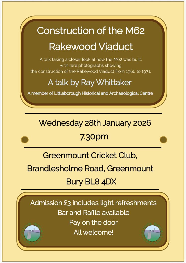 Looking forward to our talk on Wednesday about the construction of the M62  presented by Ray Whittaker. Admission is £3 which includes hot drinks and biscuits. The bar will be open and there will be a raffle. All welcome, pay on the door. We hope you will be able to join us!