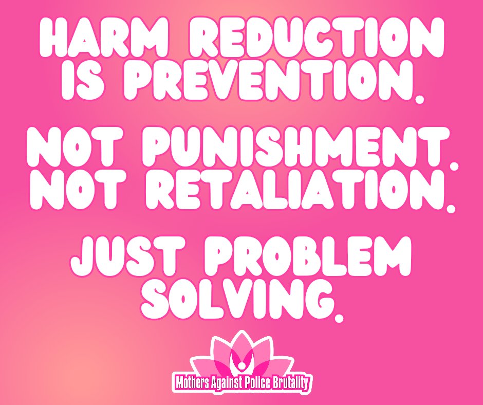 Harm reduction means prevention: solving problems before they become tragedy.