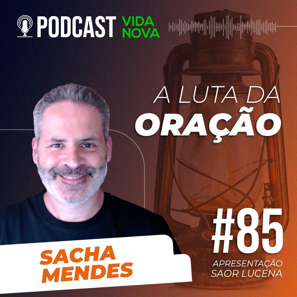 🎙️ Está no ar mais um episódio do Podcast Vida Nova!
Neste episódio, conversamos com Sacha Mendes sobre o livro A Luta da Oração, de Donald G. Bloesch.
Se você deseja compreender melhor o verdadeiro sentido da oração, este episódio é para você.

▶ Assista bit.ly/3Z35mP1