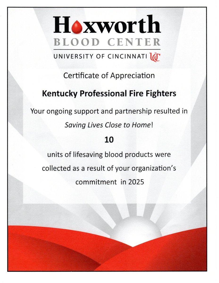 The Kentucky Professional Firefighters were recently awarded a Certificate of Appreciation for the Blood Drive held during the 2025 Biennial Convention in Florence.