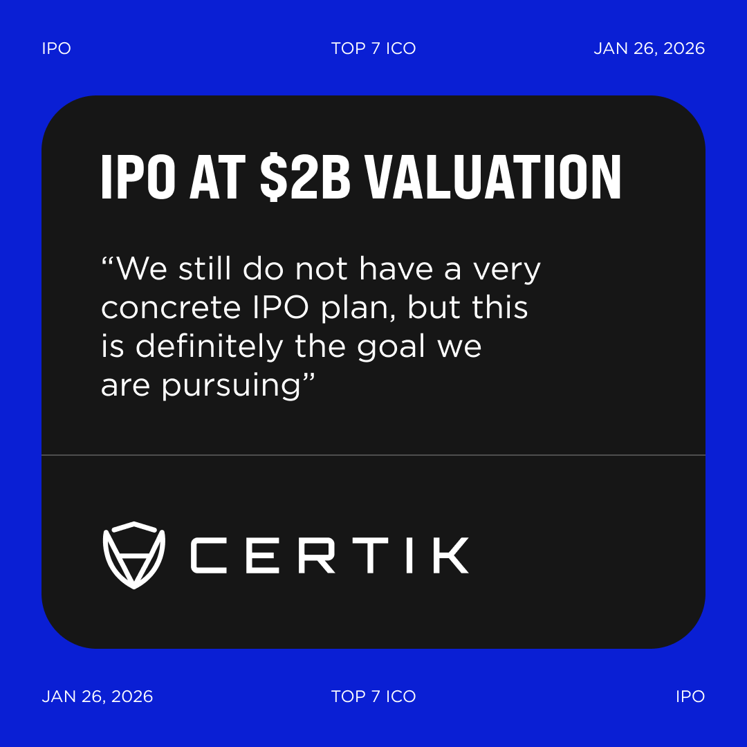 CertiK plans IPO at $2B Valuation @binance-backed onchain analytics firm  @CertiK is planning an initial public offering CertiK last raised capital  at a $2B valuation in 2022, in an $88M Series @b3dotfun