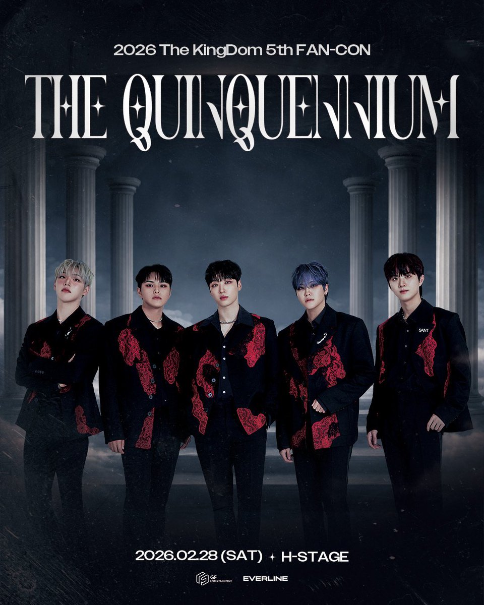 GFEntGlobal's tweet photo. The KingDom will be having its 5th FAN-CON: THE QUINQUENNIUM on February 28 at H-STAGE.

#TheKingDom #더킹덤 #TKD
#TheKingDom_5th_FANCON
#THE_QUINQUENNIUM https://t.co/dOWgQZM8o4