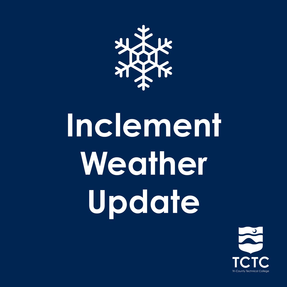 tctcedu's tweet photo. TCTC will be closed on Tuesday, January 27 due to inclement weather. No in-person or virtual classes will be held. 

A decision about Wednesday, January 28 will be announced by 5 p.m. on Tuesday, January 27.

To ensure you receive updates click here: https://t.co/pmoX5cZXXO https://t.co/6Rh1OKRvaY