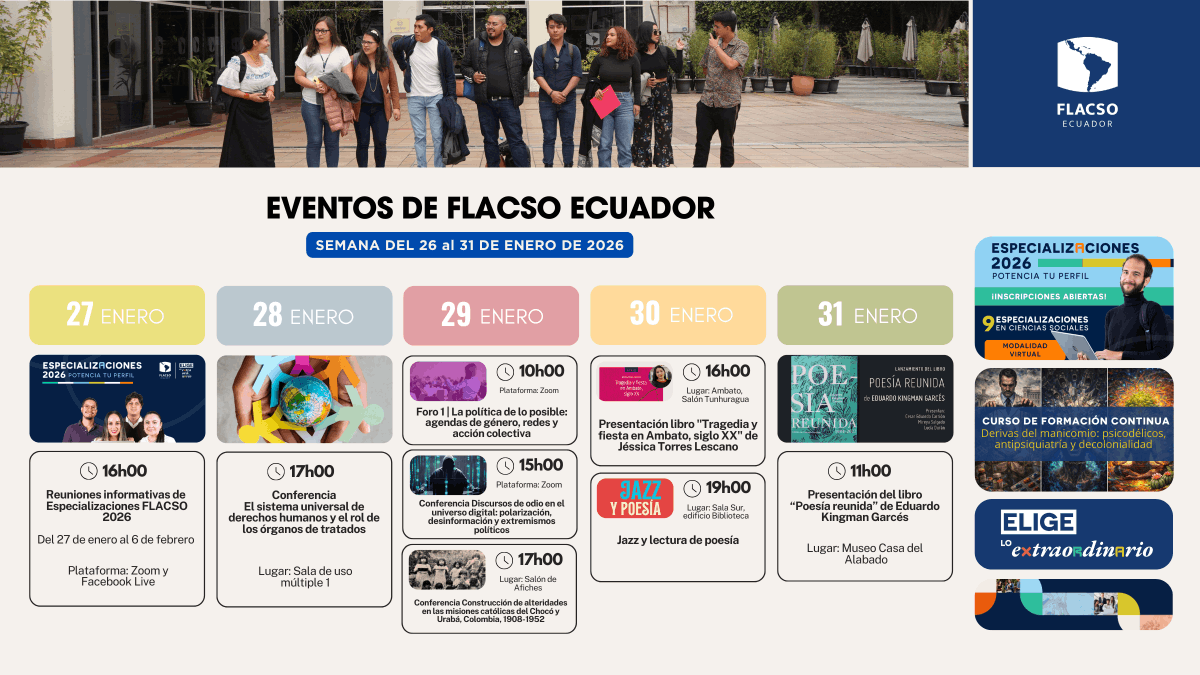 FLACSOec's tweet photo. 🗓🤓 Esta semana en FLACSO Ecuador tenemos varios eventos que no te puedes perder.
Más información: https://t.co/4lSq01Hr7V
#FLACSOEcuador #EventosFLACSO #ComunidadFLACSO #EligeloExtraordinario https://t.co/6Nr9wKL4XK