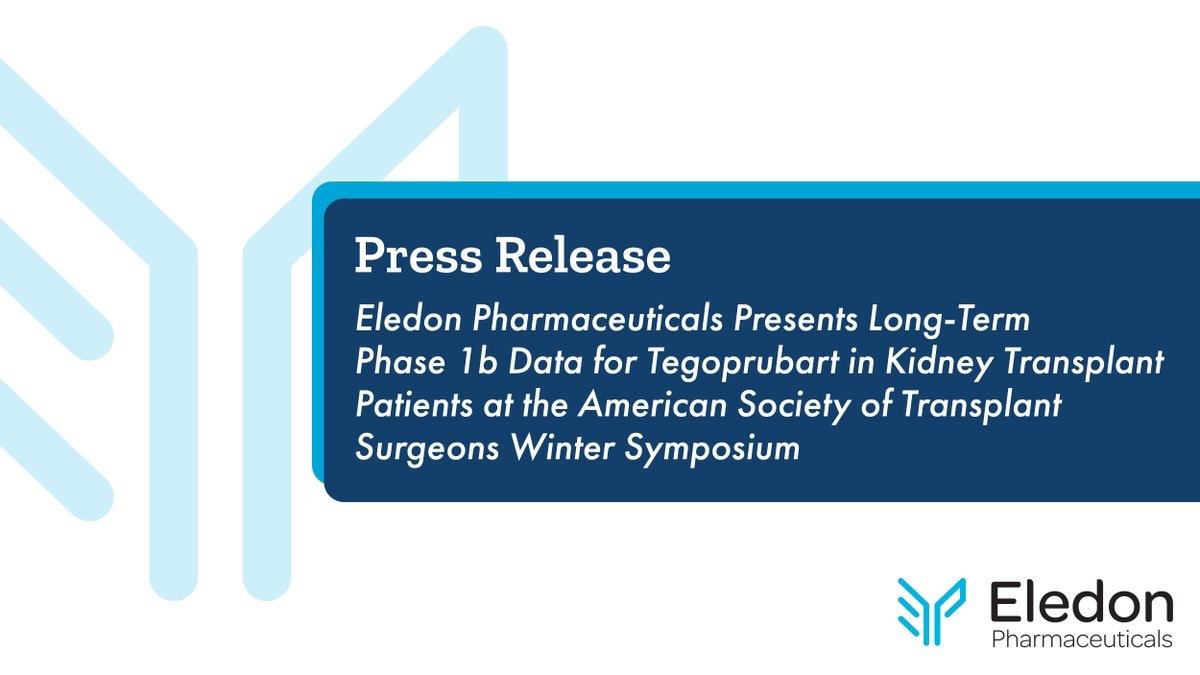 Eledon_Pharma's tweet photo. We announced 24-month follow-up data from the Phase 1b trial evaluating our investigational #immunosuppression therapy tegoprubart for the potential prevention of rejection in #KidneyTransplantation. See details: https://t.co/qbu80pxa41 $ELDN @ASTSChimera #ASTSWinter https://t.co/E1nDkReWLm