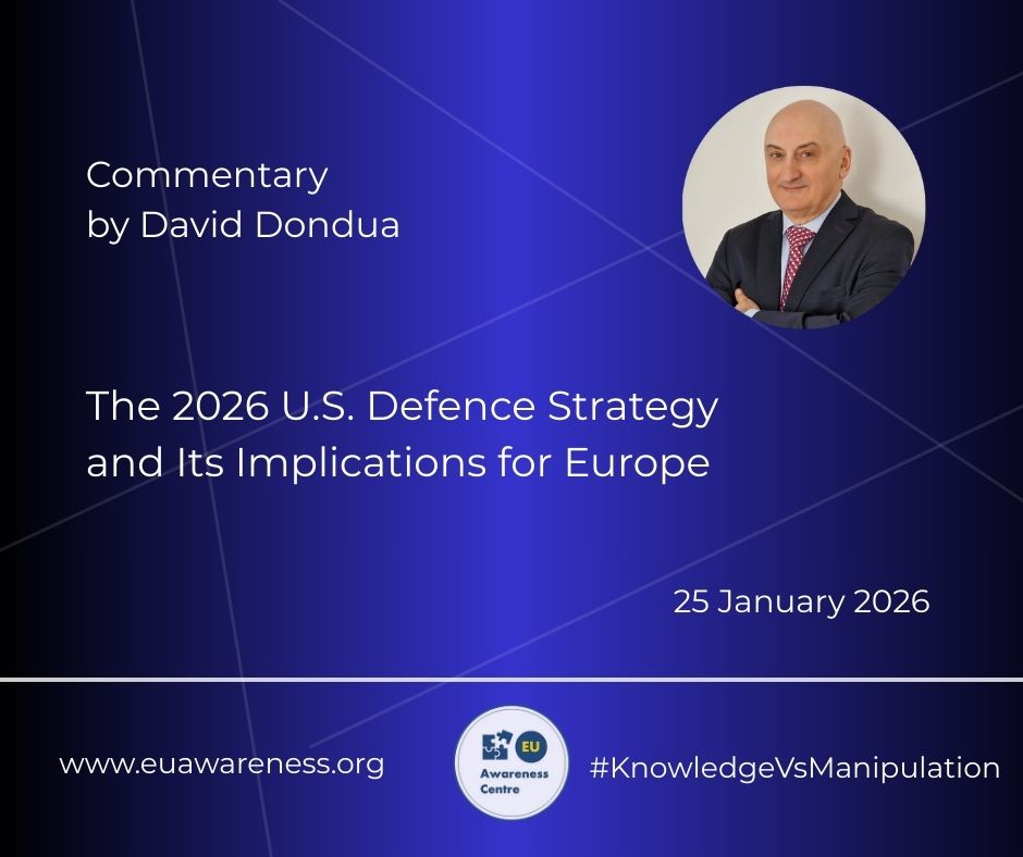 DavidDondua's tweet photo. In this analytical commentary for the @eu_awareness Centre, I examine the 2026 U.S. National Defence Strategy and its implications for Europe.
Read the full text here:
https://t.co/UccDJ0mnkV
#NATO #EuropeanSecurity #StrategicAutonomy #EU #EUAwareness #KnowledgeVsManipulation https://t.co/XtzdT4MqQy