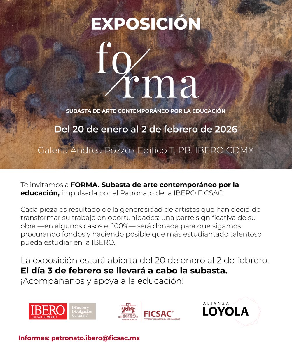 🧵 1/2 #HoyEnLaIBERO

🎯 Exposición FORMA. Subasta de arte contemporáneo por la educación
Exposición impulsada por el <a href="/PatronatoIbero/">Patronato de la IBERO FICSAC</a> FICSAC, en la que artistas donan parte —y en algunos casos la totalidad— de su obra para apoyar a que más estudiantado talentoso pueda estudiar en