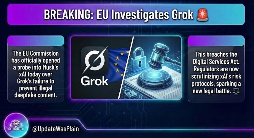 UpdateWasPlain's tweet image. 🚨BREAKING: EU Investigates Grok 🇪🇺

The EU Commission has officially opened a probe into Musk's xAI today over Grok's failure to prevent illegal deepfake content.

This breaches the Digital Services Act. Regulators are now scrutinizing xAI's risk protocols, sparking a new legal…
