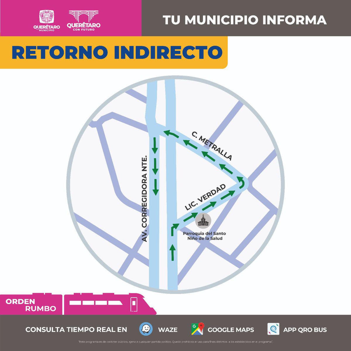 🚧Por los trabajos de obra, se implementaron maniobras vehiculares temporales para mantener una circulación segura. 

Este retorno permite a quienes vienen del sur reincorporarse al sentido norte de Av. Corregidora Norte, ingresando por C. Lic. Verdad y continuando por