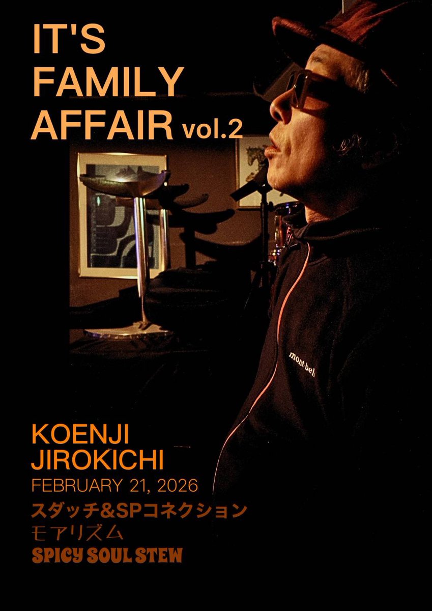 harmonica3105's tweet photo. 2026年2月21日(土)
東京 高円寺 JIROKICHI
it’s family affair Vol.2

【スダッチ&amp;SPコネクション】スダッチvo 松平賢一g 明井幸次郎b
ホッシーkey 静野”siz-ken”健一key KISHI-YAN(dr）／
【モアリズム】ナカムラ♠vo,g 梶山ゆ〜じg 清水エスパー光一wb
アントニア佐々木harp 米粒dr／ https://t.co/lD8gjHPFCQ
