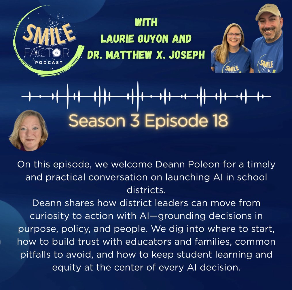 MatthewXJoseph's tweet photo. On this episode of the #SMILEFactor Podcast @SMILELearning  and I welcome @DeannPoleon  for a timely and practical conversation on launching AI in school districts.

Listen here: https://t.co/hvxlyvOAk6

Deann shares how district leaders can move from curiosity to action with AI—grounding decisions in purpose, policy, and people.