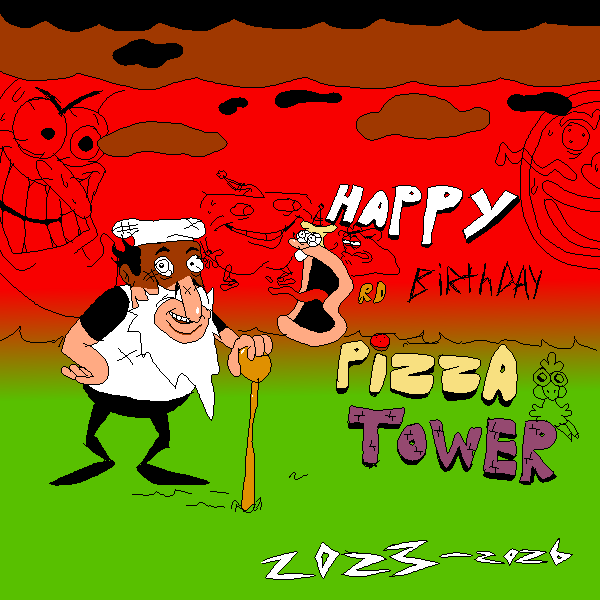 lazy but, HAPPY 3rd BIRTHDay, PIZZA TOWER!