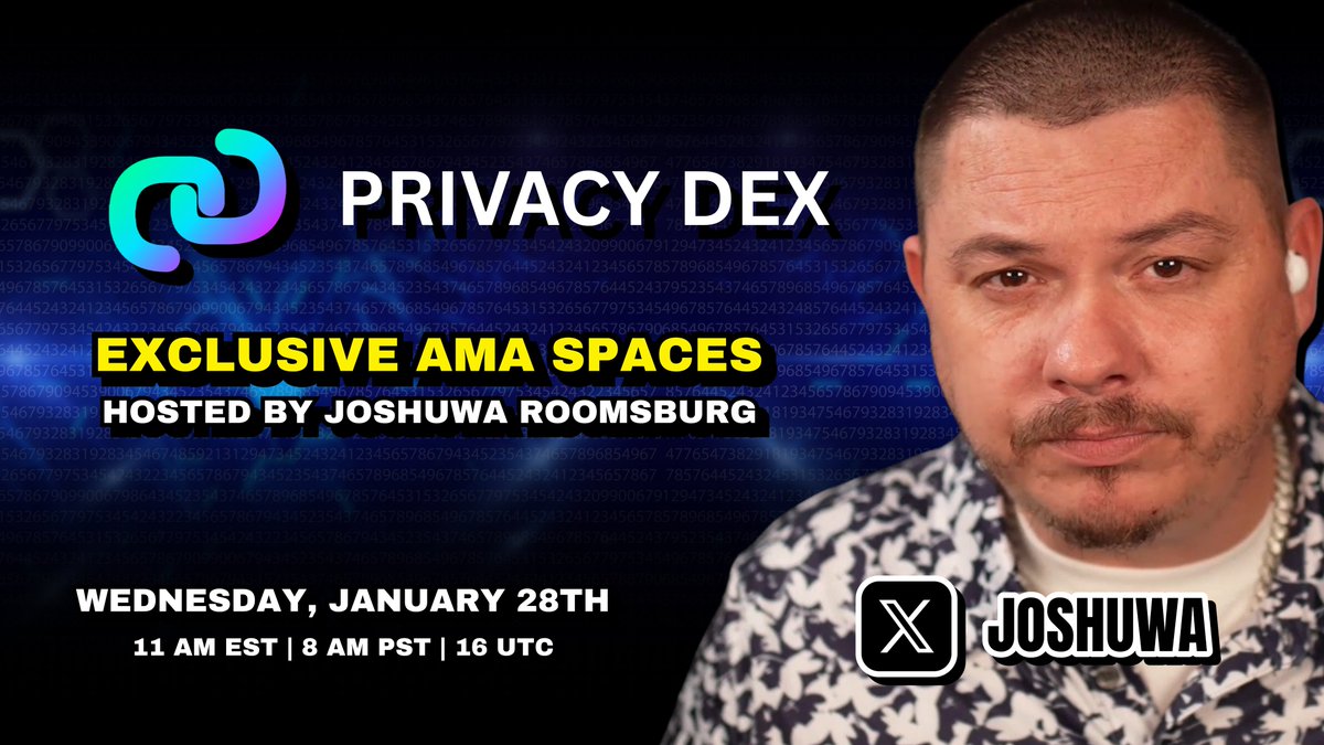 Joshuwa's tweet image. Privacy Dex - Exclusive AMA Spaces
@PrivacyDex Hosted by @Joshuwa

🎙 Wednesday, January 28th 🎙

11 AM EST | 8 AM PST | 16 UTC

Leave your questions below. 👇

Set your reminder. 👇
x.com/i/spaces/1yoJM…

Partner | disclosure.ChainLeak.com