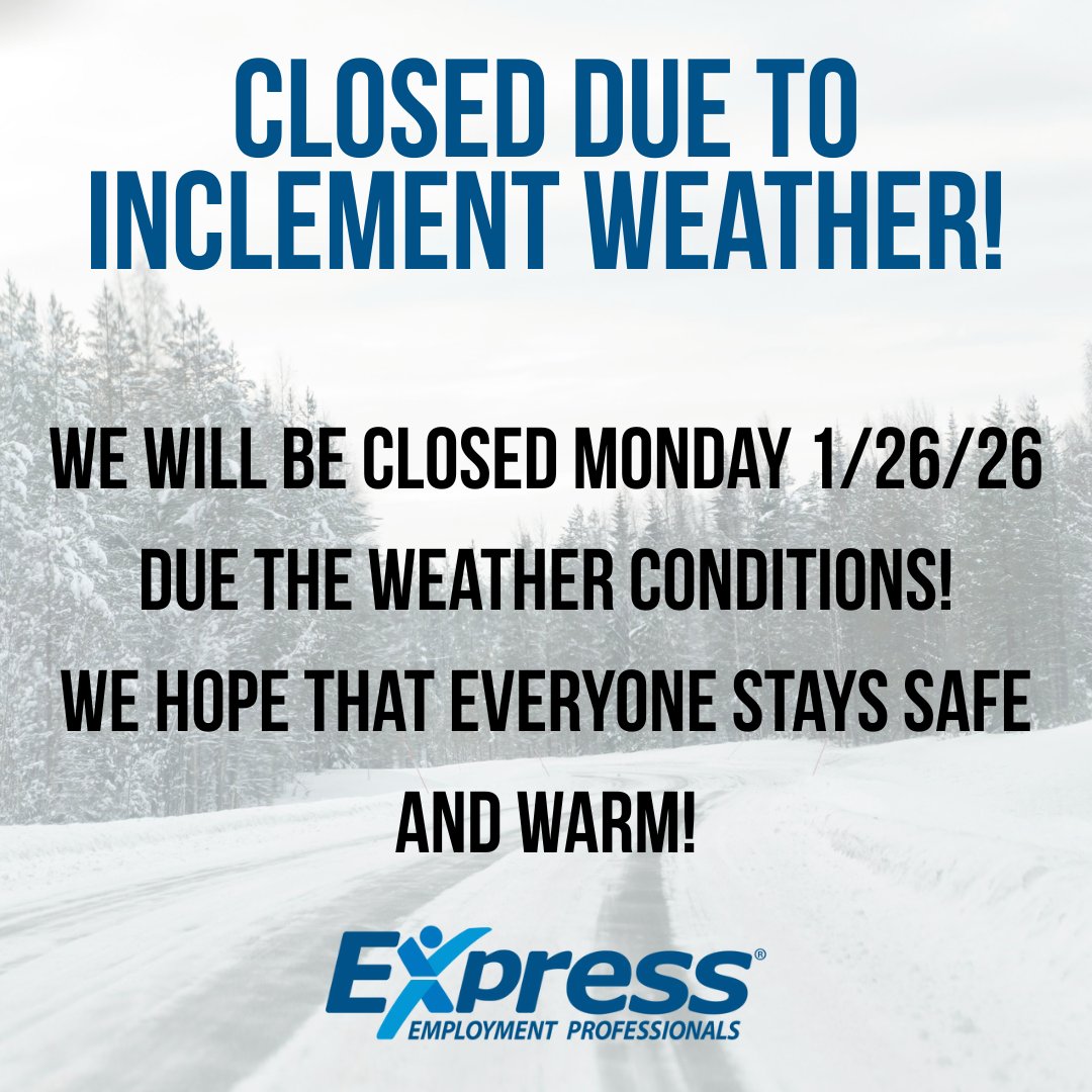 #OfficeClosed #ExpressCovington #InclementWeather #ExpressPros