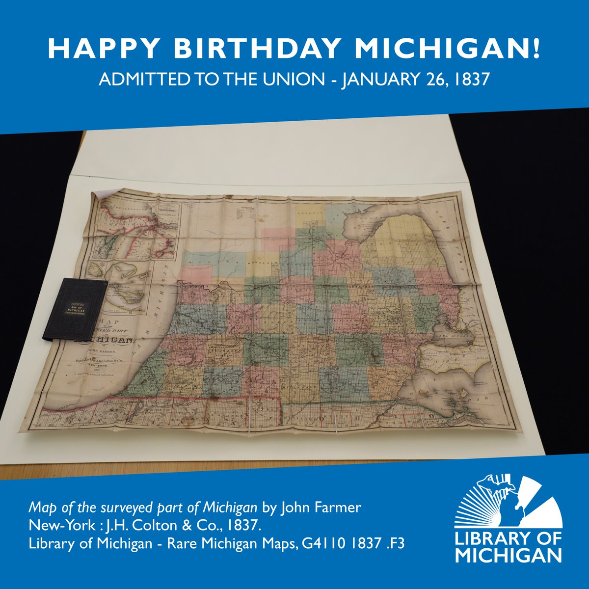 Happy Birthday #Michigan! See a view of the state of what was surveyed at the time it was admitted to the Union in 1837. #Statehood