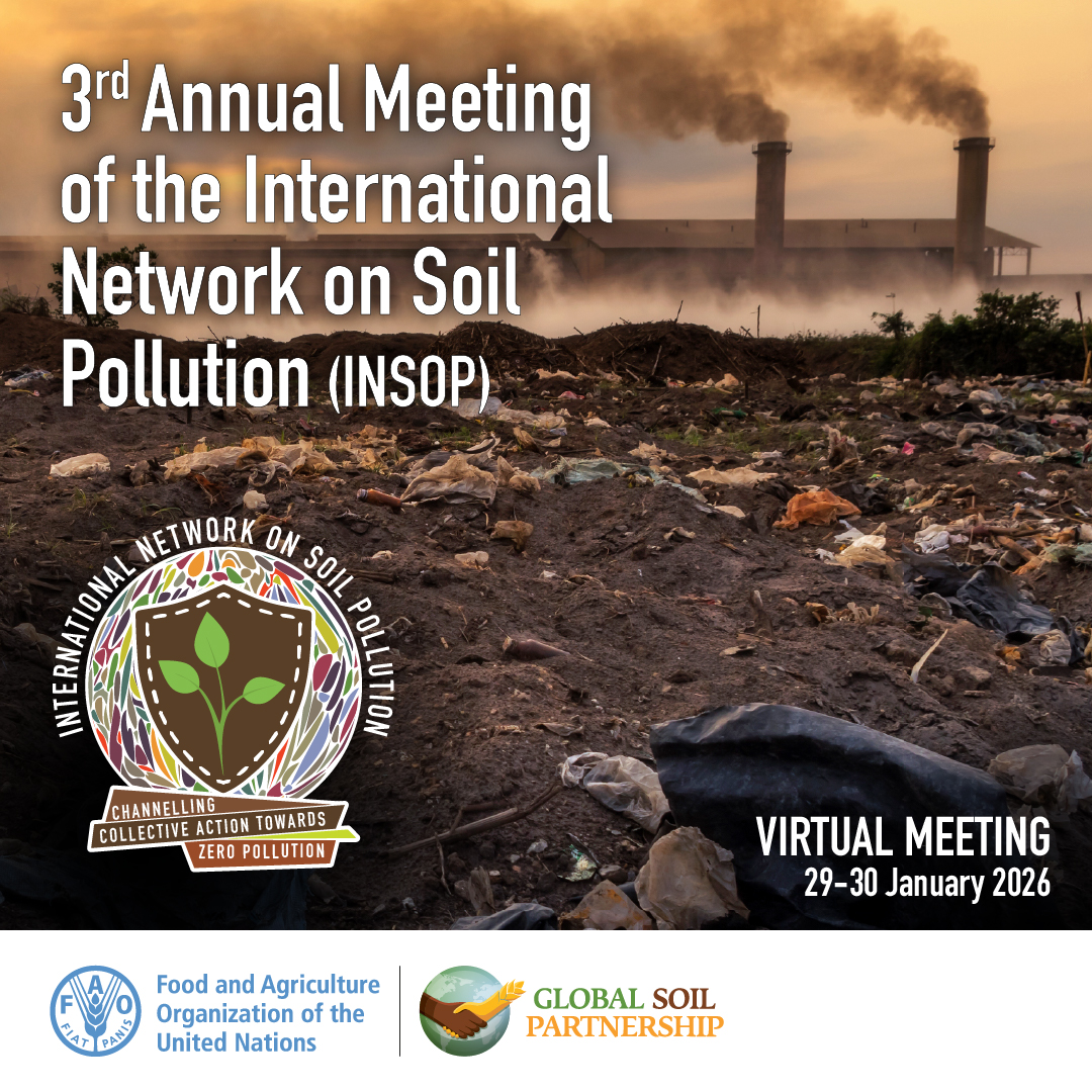 FAOLandWater's tweet photo. Join the 3rd #INSOP Meeting, one of the 8 #Soil technical networks of @FAO's #GlobalSoilPartnership.
Over 2 days, experts will review progress & plan next steps to advance global action on #SoilPollution.
Register 👉🏿 https://t.co/0X6CHCHfeV
Read more 👉🏿 https://t.co/Z1fES4L6Ue https://t.co/R2hxtbOCqh