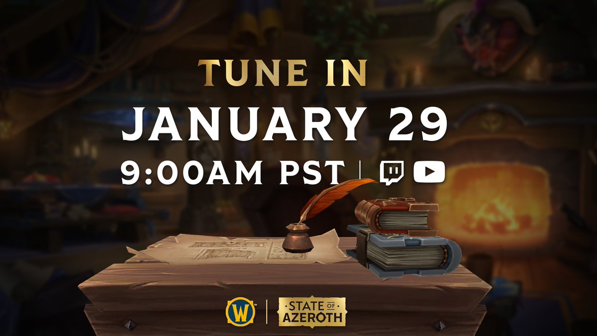 State of Azeroth goes live January 29th at 9am PST.

Tune in for:
🛣️ Modern &amp; Classic Roadmap
⬆️ Updates From Holly &amp; Ion
🟢 Dark Portal Housing Item
➕ And More!