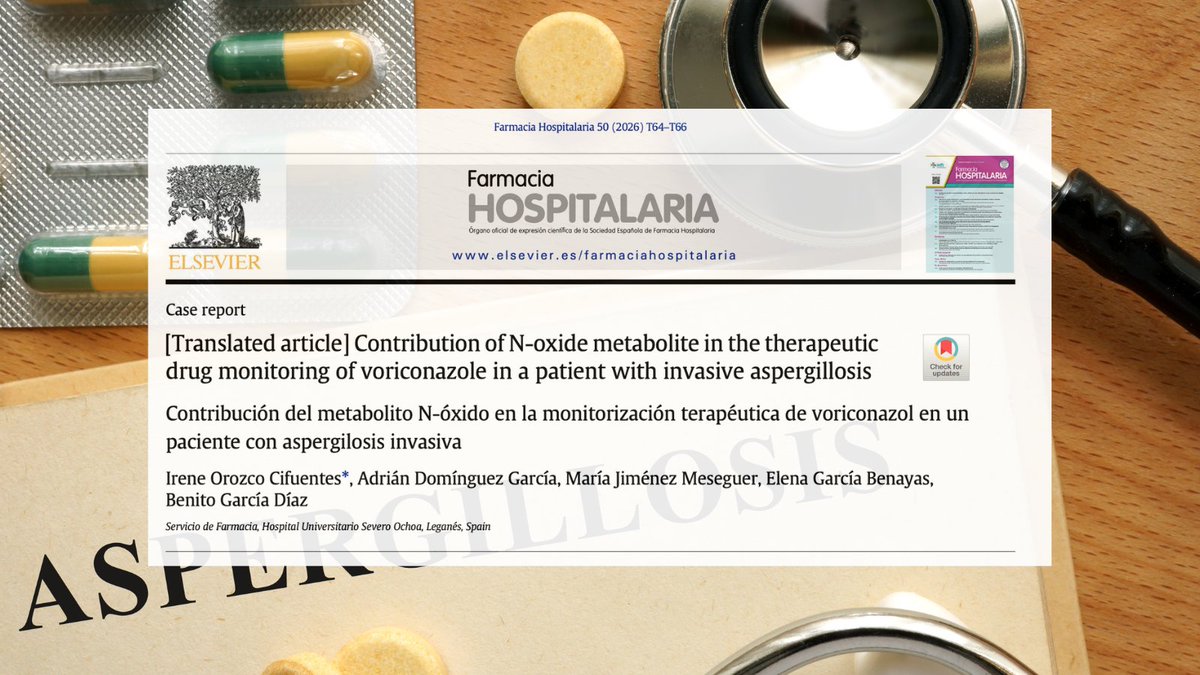 🆕🇬🇧 Case report: Contribution of the N-oxide metabolite to therapeutic  drug monitoring of voriconazole in invasive aspergillosis @GrupoPKgen_SEFH  @GrupoAFinf_SEFH #RevistaFarmaciaHospitalaria #HospitalPharmacy 🔗  https://t.co/6YzWMduFMK