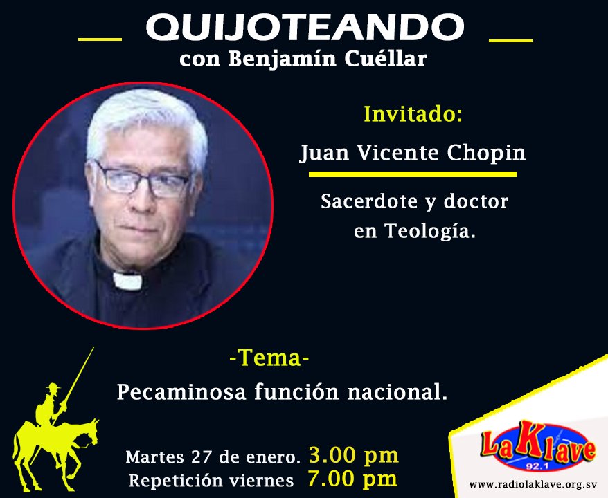 #Programa l Quijoteando 🎙
Este martes  27 de enero no te pierdas tu programa "Quijoteando" a las 3:00 pm y su repetición viernes 7:00 pm.  ……Escúchalo en el 92.1 fm y en radiolaklave.org.sv
