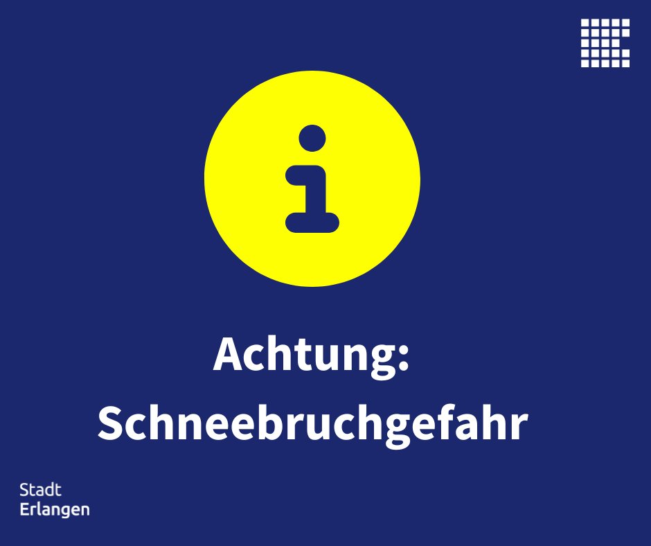 erlangen_de's tweet photo. Wegen der Schneefälle besteht Gefahr durch Schneebruch: Äste können abbrechen oder Bäume umstürzen. Zudem kann sich Schnee von Dächern lösen und als Dachlawinen herabfallen. Aufenthalte unter Bäumen sowie im Bereich von Gebäuden mit geneigten Dächern sollten vermieden werden. https://t.co/VETQT8Xdub
