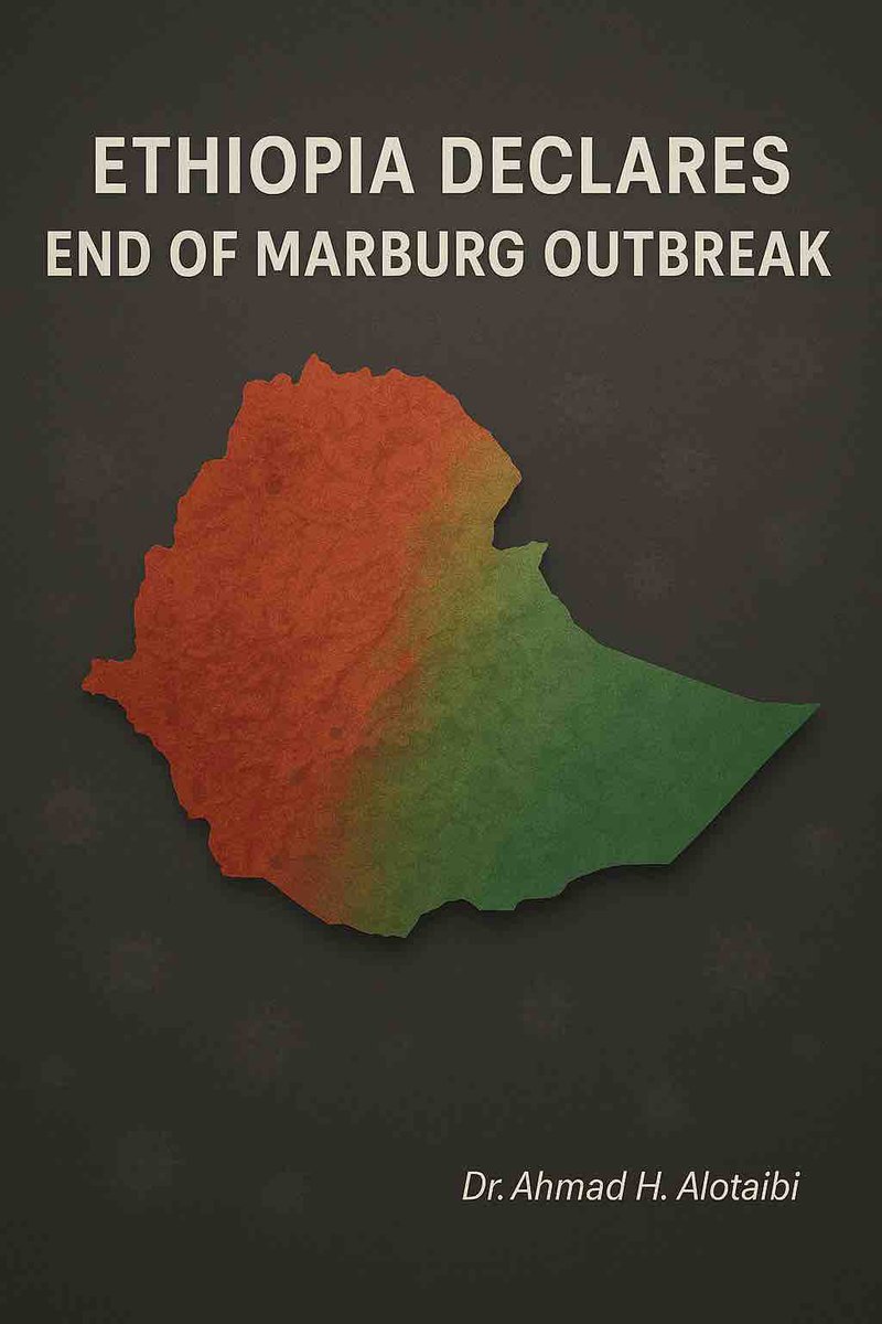 pathologist2003's tweet image. اعلنت وزارة الصحة في اثيوبيا انتهاء تفشي فيروس ماربورغ الذي بدأ قبل نحو شهرين في منطقة قامبيلا غرب البلاد وقالت الوزارة انه لم تسجل اي اصابات جديدة خلال اكثر من اثنين واربعين يوما من المراقبة مما يعني انتهاء التفشي رسميا وفقا لمعايير منظمة الصحة العالمية .

وبلغ اجمالي عدد
