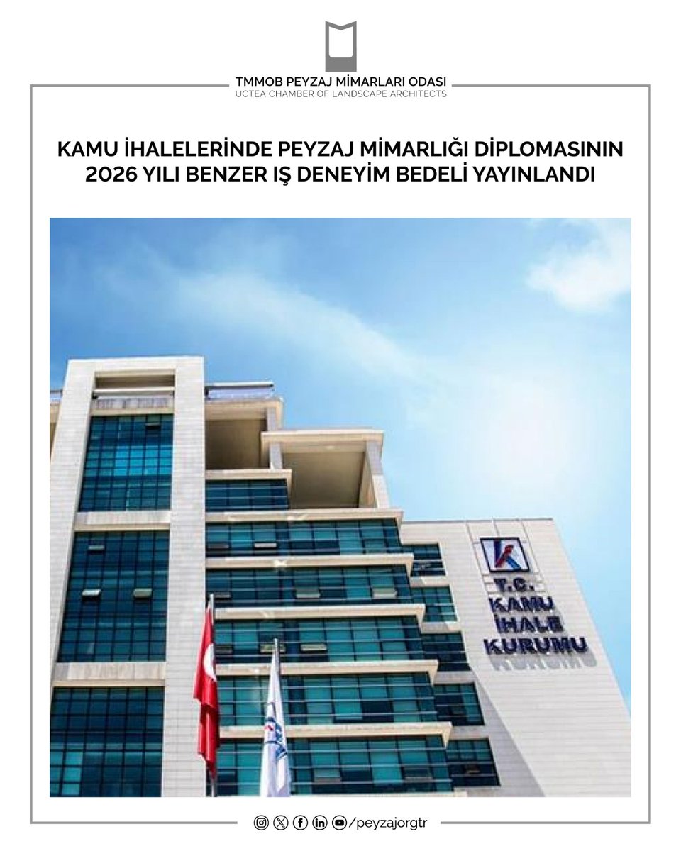KAMU İHALELERİNDE PEYZAJ MİMARLIĞI DİPLOMASININ 2026 YILI BENZER IŞ DENEYİM BEDELİ YAYINLANDI

TMMOB Peyzaj Mimarları Odası
16. Dönem Yönetim Kurulu

peyzajmimoda.org.tr/icerik/2026012…