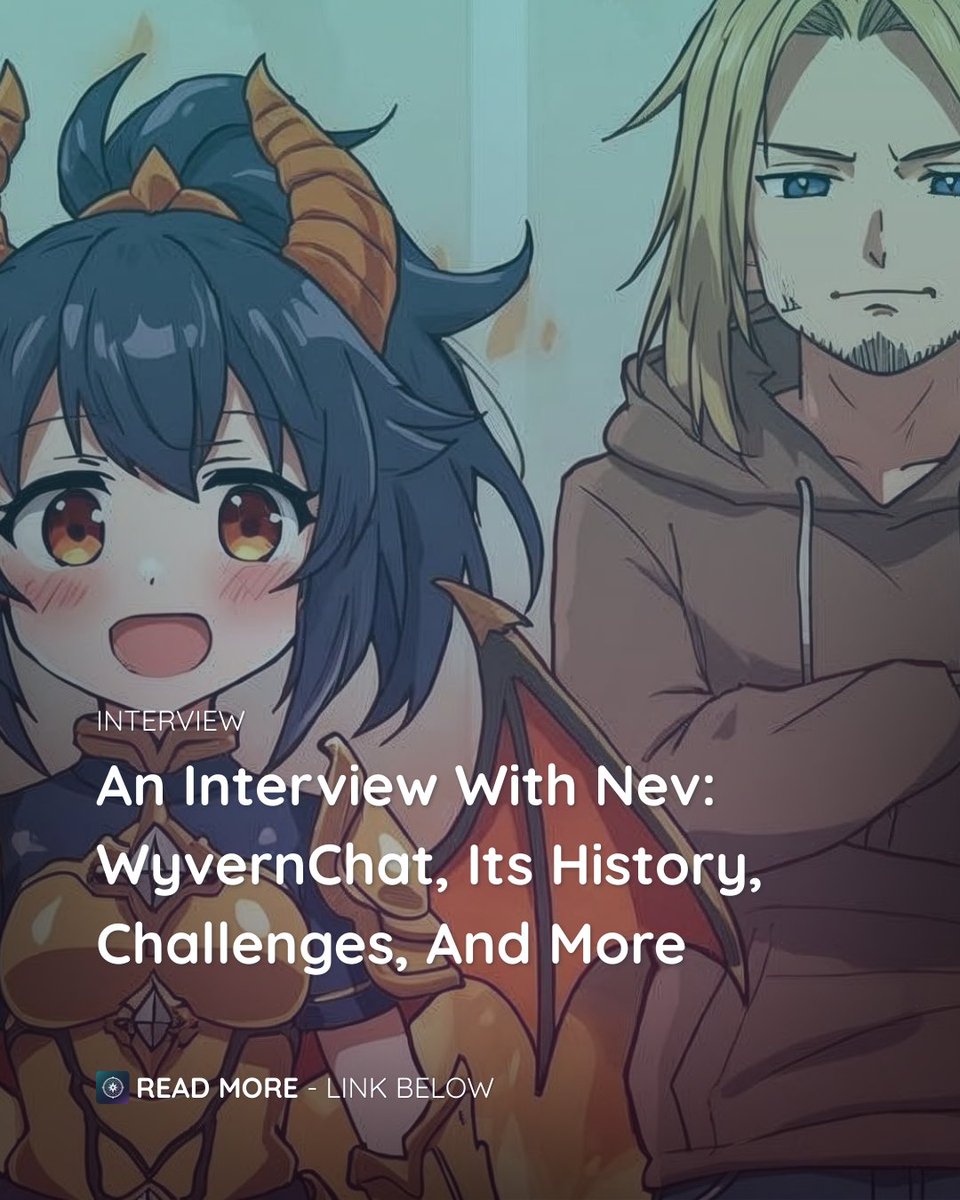 RPWithAI's tweet photo. RPWithAI reached out to the founder and lead developer of @WyvernChat, Nev, for an interview to learn more about him and the platform. We spoke about WyvernChat’s journey, the challenges he faces developing and maintaining it, and more. https://t.co/VsOD4tEIDn