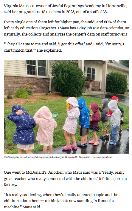Losing 50% of child care educators each year to places like McDonald's is not sustainable and is not good for kids-- and there's no way for the market to fix it. Direct public investment in early educators is a prerequisite for a functional child care system.