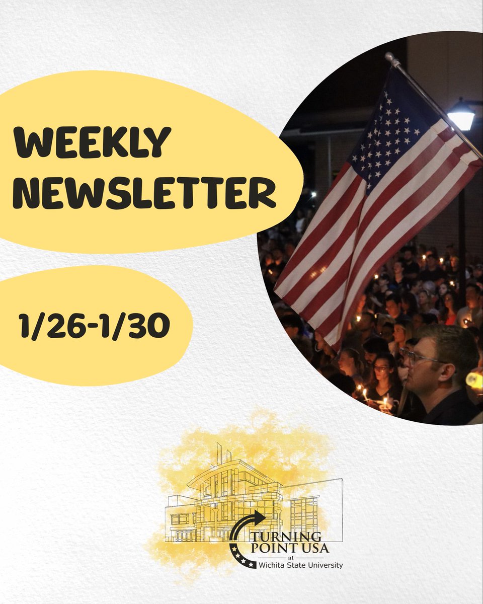 TPUSA_Wichita's tweet photo. 🚨 Weekly Newsletter! 1/26-1/30 🚨 https://t.co/InMousOmTd