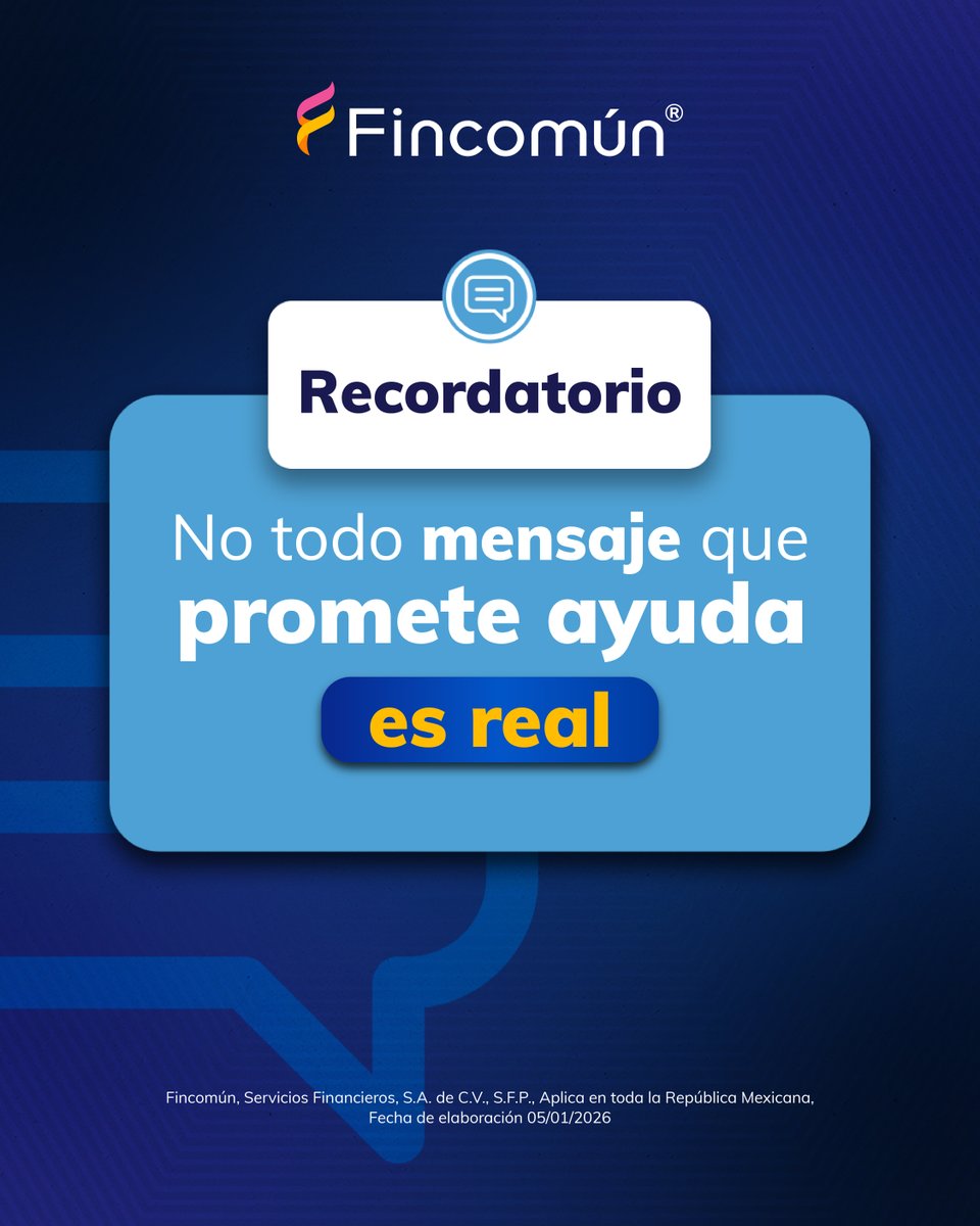 FincomunMX's tweet photo. No todo mensaje que promete ayuda es confiable.
En Fincomún cuidamos tu seguridad financiera: nunca solicitamos datos personales por mensajes, llamadas o enlaces externos.
Verifica siempre nuestros canales oficiales.

#FincomúnContigo #SeguridadFinanciera #CuidaTusDatos https://t.co/yrSbUU9vkU