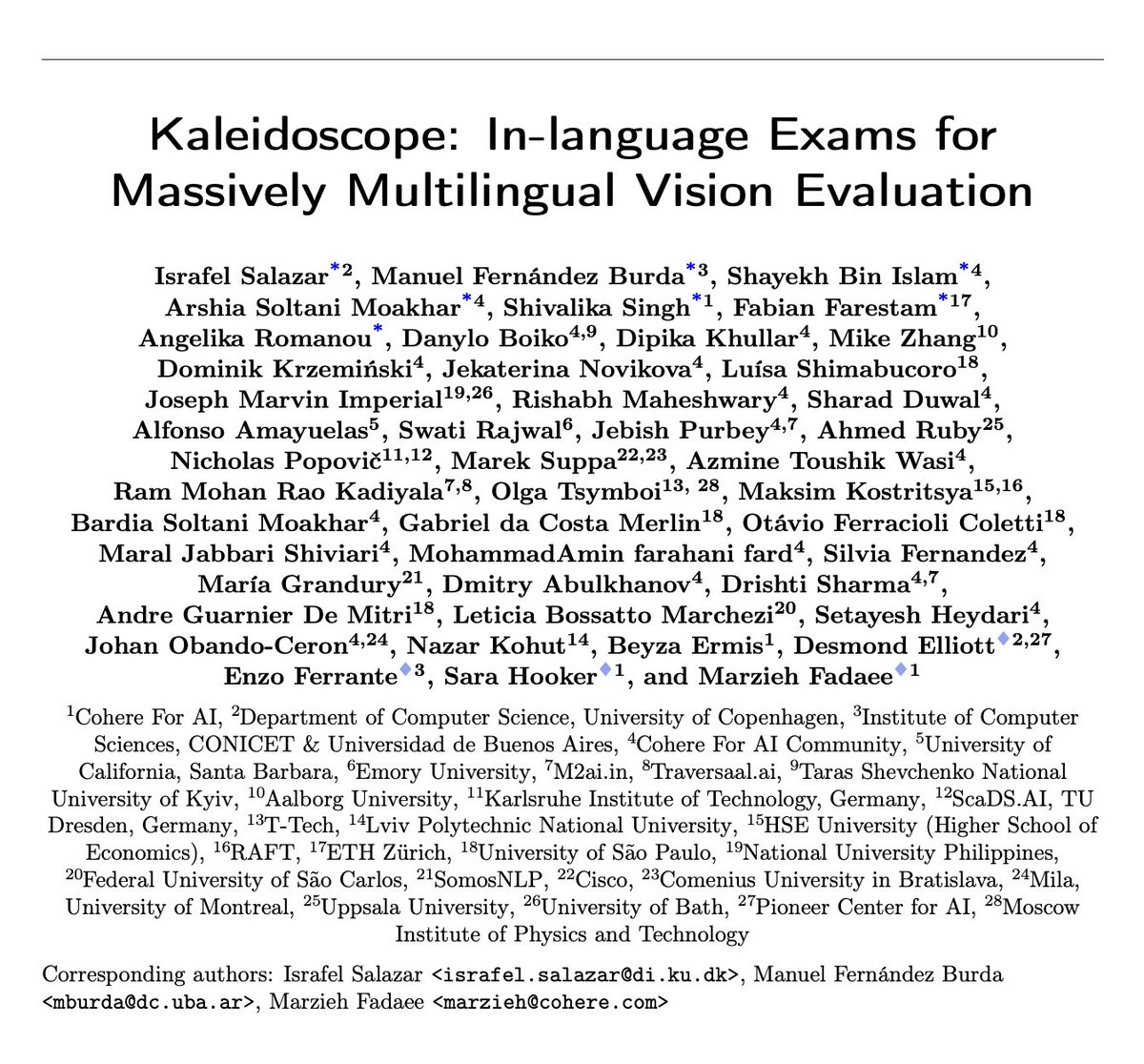 Congrats to everyone involved in Kaleidoscope, a cross-institutional collaboration accepted to ICLR 2026 🔥

A special shoutout to <a href="/mziizm/">Marzieh Fadaee</a> who championed this collaboration from day 1. It is the first accepted paper for many of the collaborators who are first time authors.