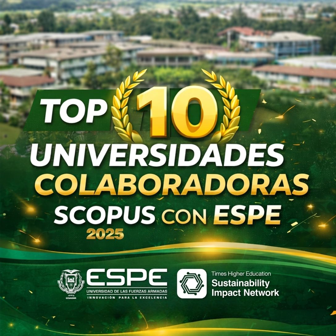 Investigaespe's tweet photo. ✨📚 𝗟𝗔 𝗖𝗜𝗘𝗡𝗖𝗜𝗔 𝗦𝗘 𝗖𝗢𝗡𝗦𝗧𝗥𝗨𝗬𝗘 𝗘𝗡 𝗖𝗢𝗟𝗔𝗕𝗢𝗥𝗔𝗖𝗜𝗢́𝗡 🤝🔬

Te presentamos el 𝗧𝗢𝗣 𝟭𝟬 𝗱𝗲 𝘂𝗻𝗶𝘃𝗲𝗿𝘀𝗶𝗱𝗮𝗱𝗲𝘀 que más han colaborado con la Universidad de las Fuerzas Armadas @ESPEU en publicaciones indexadas a 𝗦𝗖𝗢𝗣𝗨𝗦.

🌍 Estas alianzas fortalecen la producción científica, impulsan el impacto académico y consolidan el trabajo interdisciplinario dentro y fuera del país.

🚀 Seguimos creciendo, investigando y posicionando a la ESPE a nivel nacional e internacional.

📌 𝗠𝗮́𝘀 𝗾𝘂𝗲 𝗶𝗻𝘃𝗲𝘀𝘁𝗶𝗴𝗮𝗰𝗶𝗼́𝗻 𝗲𝘀 𝘁𝗿𝗮𝗻𝘀𝗳𝗼𝗿𝗺𝗮𝗰𝗶𝗼́𝗻.

#ESPEInvestiga #Scopus #ColaboraciónCientífica #InvestigaciónESPE #CienciaEcuador #ProducciónCientífica #PublicacionesIndexadas #OrgulloESPE