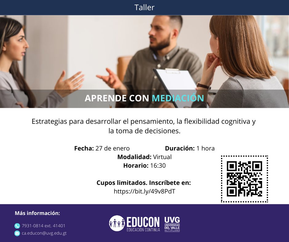 📘 Taller | Aprende con Mediación

🗓 27 de enero | ⏰ 16:30
 💻 Modalidad virtual | ⌛ Duración: 1 hora

⏳ Cupos limitados
 👉 Inscríbete aquí:
 🔗 bit.ly/49v8PdT 

📞 7931-0814 ext. 41401 | 📧 ca.educon@uvg.edu.gt

#EducaciónContinua #AprendeConMediación #UVGAltiplano