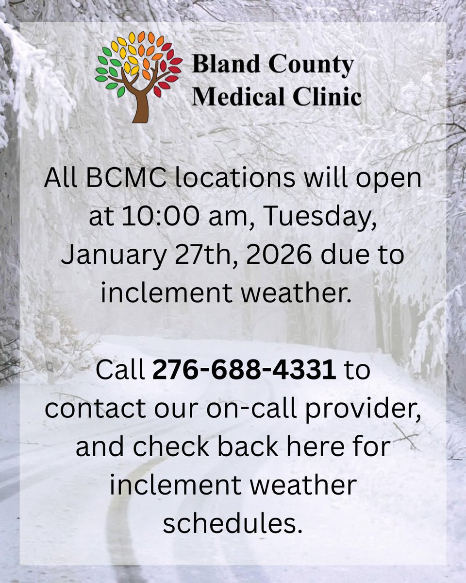 BCMCFQHC's tweet photo. Bland County Medical Clinic, Orchard Creek Clinic and Bland County Medical Clinic Dental Clinic will delay opening until 10:00 am on Tuesday, January 27th, 2026 to ensure the safety of our patients and employees. https://t.co/VNVvoSQR7f