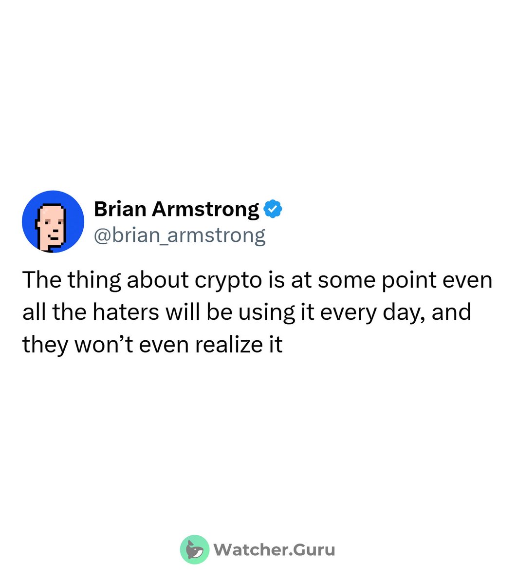 JUST IN: Coinbase CEO Brian Armstrong says at some point, all the haters will be using crypto, and they won't even realize it.