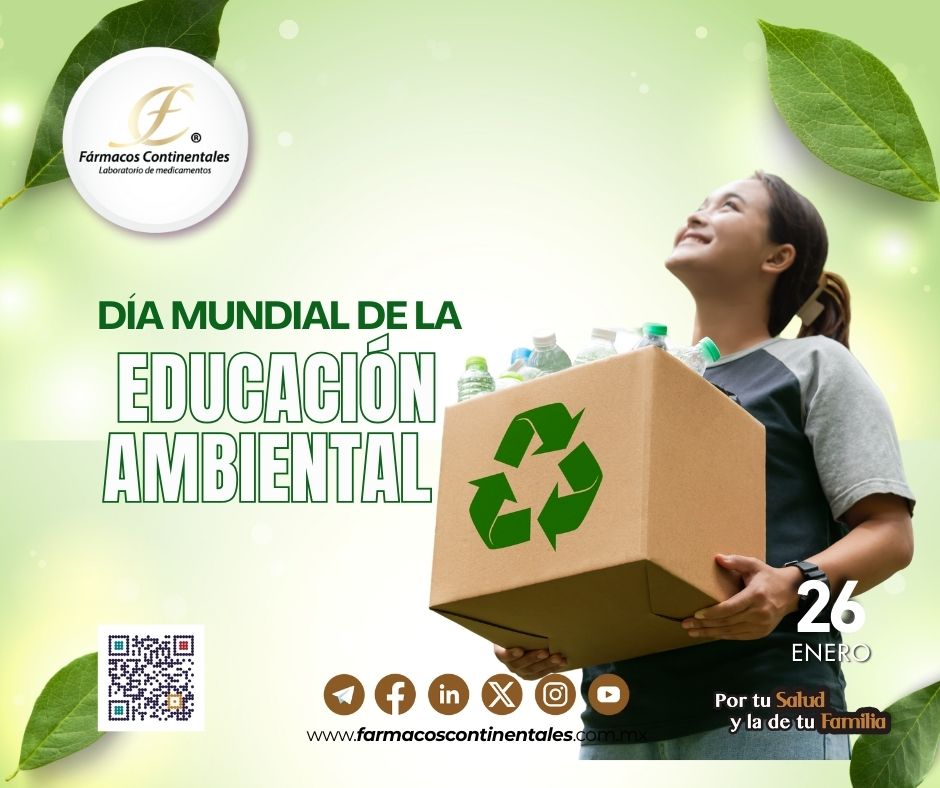 💟 Día Mundial de la educación ambiental 

 #FarmacosContinentales #EfeméridesFC