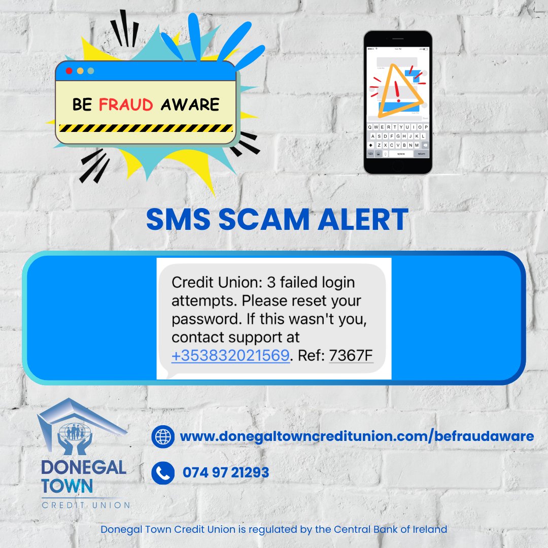 Fraud Alert: Scam text message impersonating Credit Unions 

A member from an Irish Credit Union has reported receiving a text message (see example in image) claiming to be from the Credit Union. This text did NOT come from your local credit union. It is a scam message.