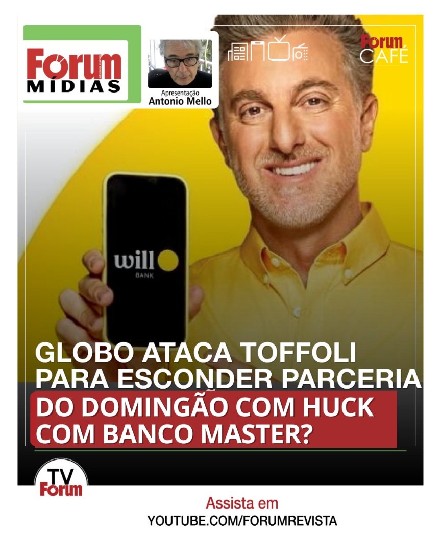 Globo ataca Toffoli para esconder parceria do Domingão com Huck com Banco Master?

Confira a análise de Antonio Mello (<a href="/blogdomello/">Blog do Mello 🇧🇷🇨🇺🇦🇷🇺🇾🇧🇴🇵🇹</a>) no quadro #FórumMídias: youtu.be/mDDxp_Ad9yU