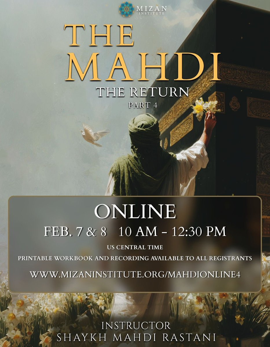 mahdi_rastani's tweet photo. Alhamdulillah, Part 4 of the Mahdi courses is out!

Sign up at https://t.co/bX3G7XMIWC

Recording will be available to all who cannot join live. 

Questions Discussed in Part 4:

What days or months are mentioned for the start of his movement?
How does the Imam appear and what are his first words?
Who is a part of his army?
What are the 313 commanders like?
How does the Imam deal with Sufyani?
When does Jesus return to this world?
What does the government of the Imam look like?