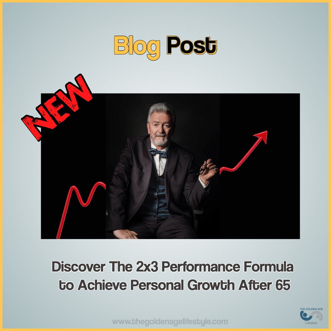🌟 Ready for your golden years? Dive into my latest blog post, "Discover The 2x3 #Performance Formula to Achieve Personal Growth #After65." 🚀 Whether you're retired or about to retire, unlock secrets to thriving &amp; making the most of this new chapter. buff.ly/HSSNZqz