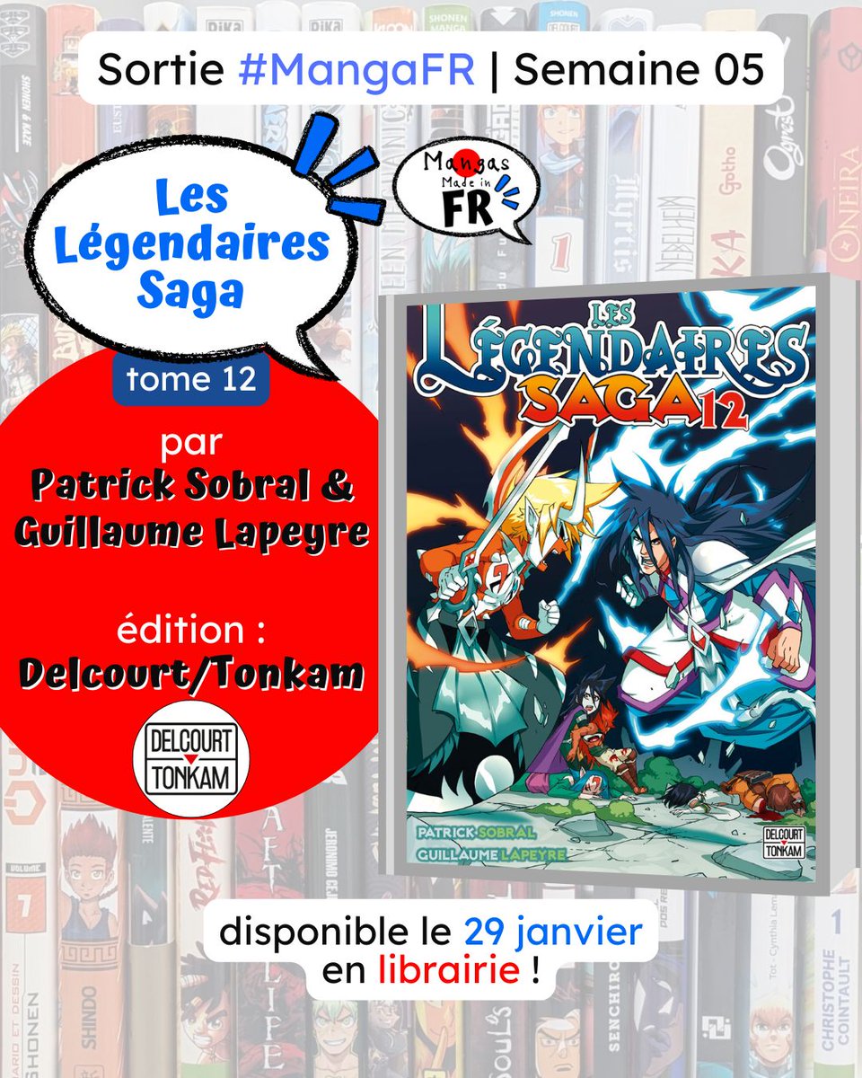 📅 Sortie du Jeudi 29 janvier 2026
 📕 Les Légendaires Saga T12 (Patrick Sobral &amp; <a href="/G_Lapeyre/">Guillaume Lapeyre</a> / <a href="/DelcourtTonkam/">Delcourt/Tonkam</a>)

Toutes les infos sont disponibles en ligne :
⏩ mangasmadeinfr.net/planning-sorti…
#MangaFR #manga