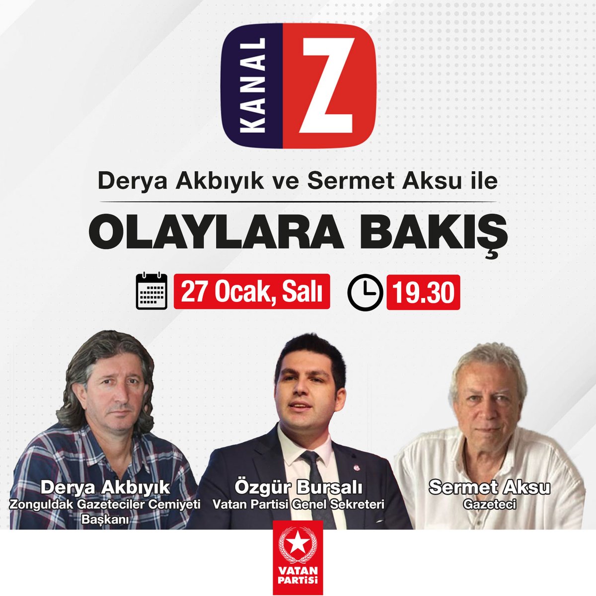 Genel Sekreterimiz Özgür Bursalı, Kanal Z'de Derya Akbıyık ve Sermet Aksu ile Olaylara Bakış programına konuk olacaktır.

📆 26 Ocak, Salı (Yarın)
⏰ 19.30
📹 Kanal Z