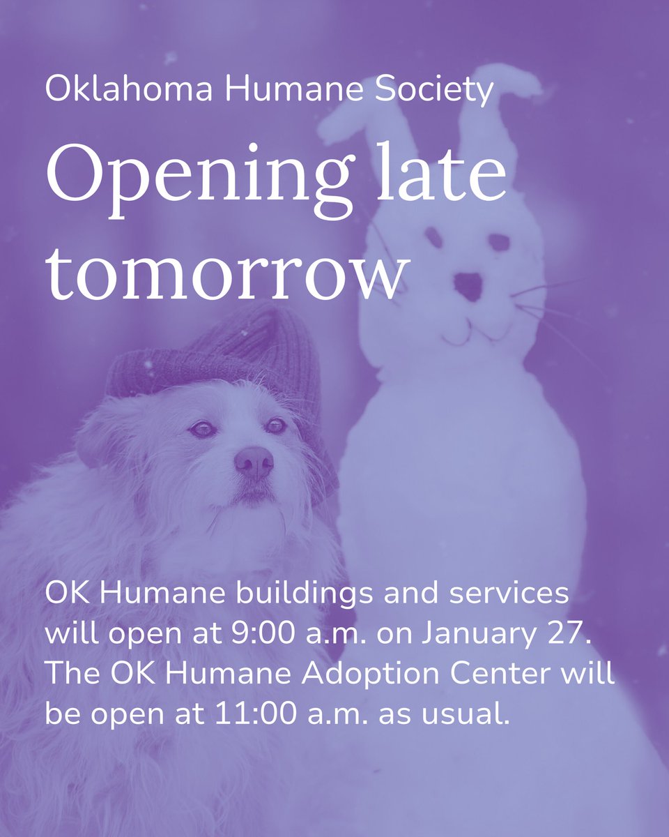 okhumane's tweet image. Winter weather update: OK Humane buildings and services will open at 9:00 a.m. tomorrow, January 27th. The OK Humane Adoption Center will be open at 11:00 a.m. as usual tomorrow, January 27th.