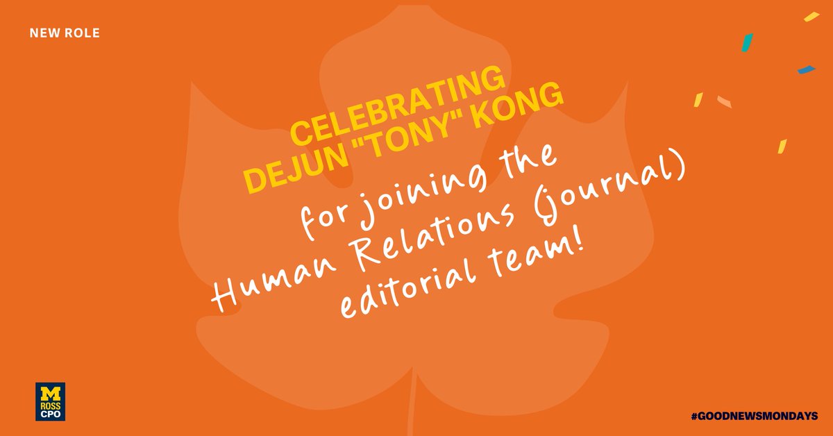 PositiveOrg's tweet image. Join us in congratulating POS community scholar Dejun "Tony" Kong for joining the team at Human Relations (journal) as an associate editor! #GoodNewsMonday