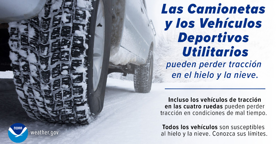 Trucks &amp; SUVs can also lose traction in ice and snow. Everyone is susceptible. Know your limits. 
Las camionetas y los vehículos deportivos utilitarios pueden perder tracción en el hielo y nieve. Todos son susceptibles. Conozca sus límites.